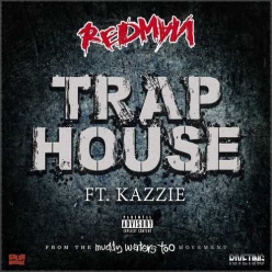 Redman Ft. Kazzie - Trap House
